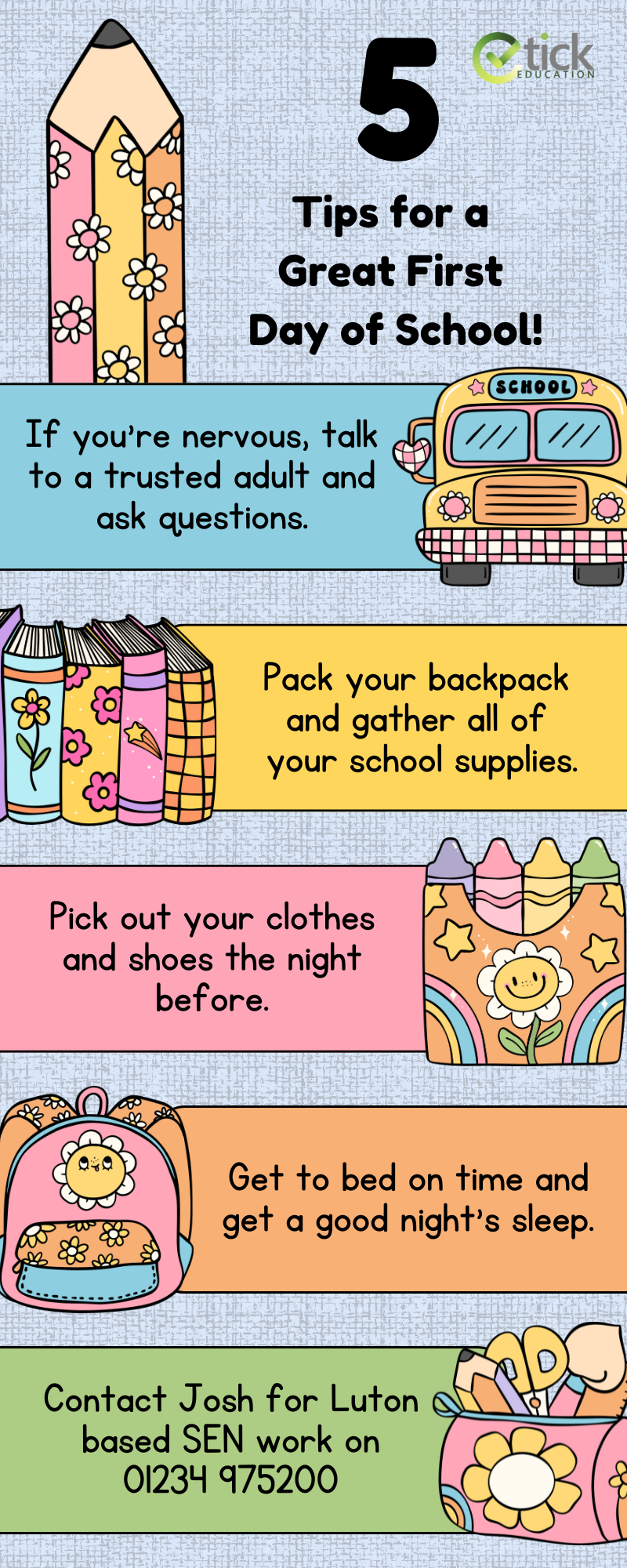 SEN Assistants for Tick Education